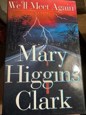 We'll Meet Again by Mary Higgins Clark Hardcover Novel